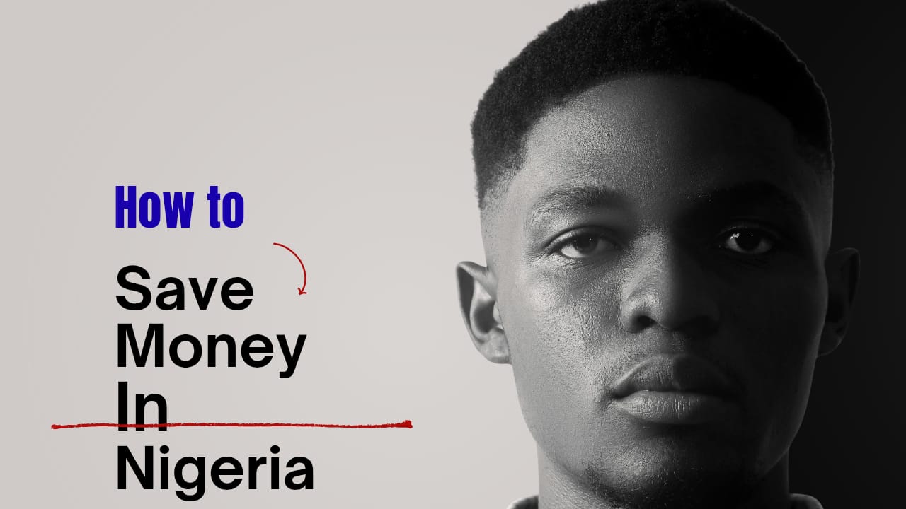 How to Save Money in Nigeria